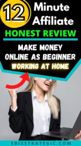 12 Minute Affiliate Program Review Make Money Online As Beginner