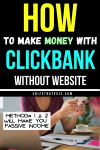 How to Make Money with Clickbank Without a Website